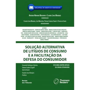 Solução Alternativa De Litígios De Consumo E A Facilitação Da Defesa Do Consumidor - 2024