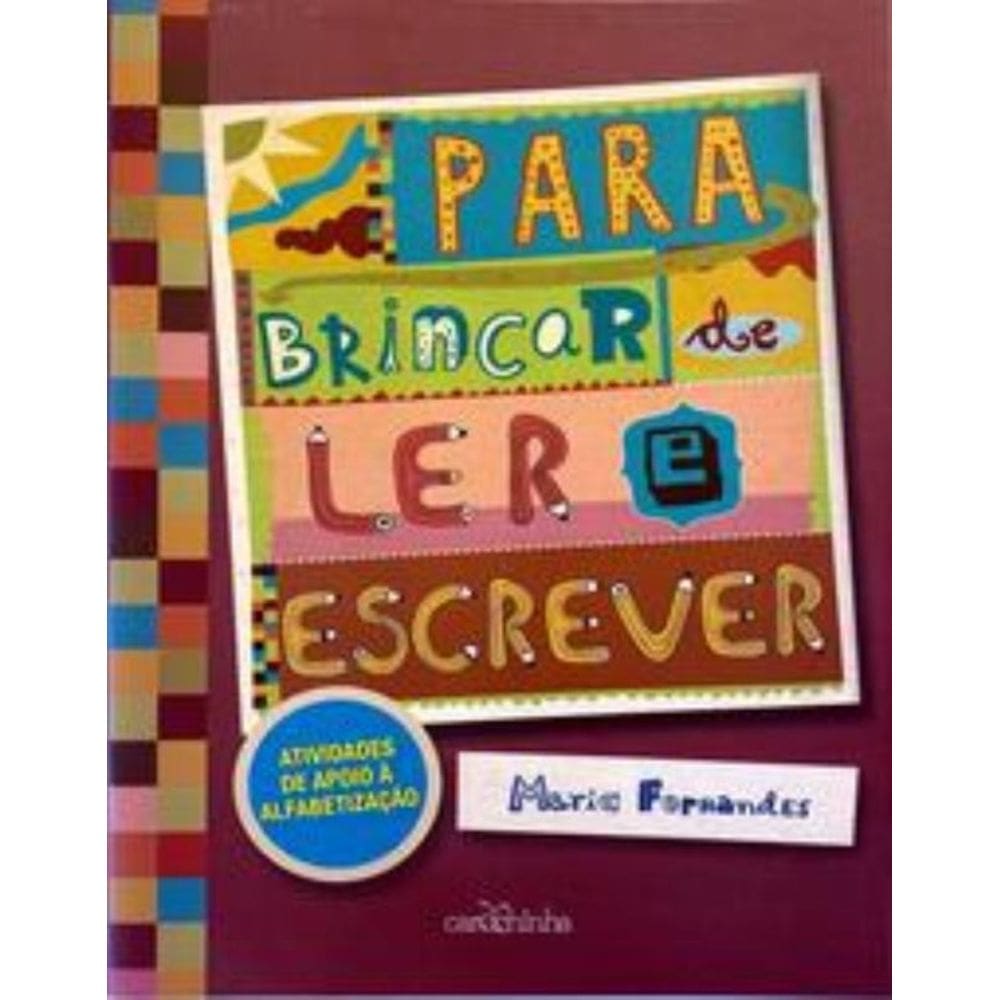 Para Brincar De Ler E Escrever - Atividades Apoio