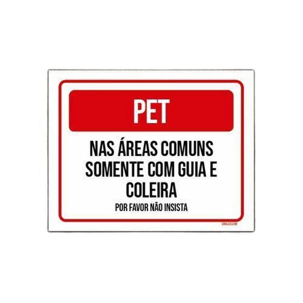 Placa Sinalização - Pet Áreas Comuns Guia Coleira 36X46