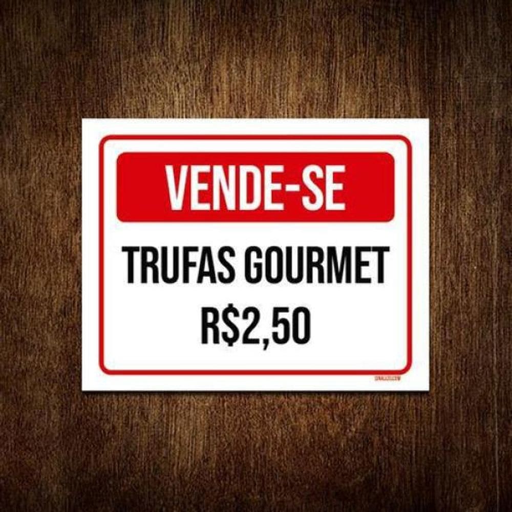 Placa Vermelha - Vende-Se Trufas Gourmet 36X46