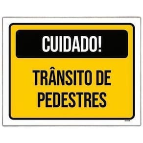 Kit 10 Placa Sinalização - Cuidado Transito Pedestres
