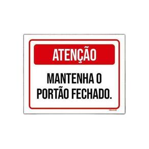 Placa Sinalização Atenção Mantenha Portão Ver Fechado 27X35