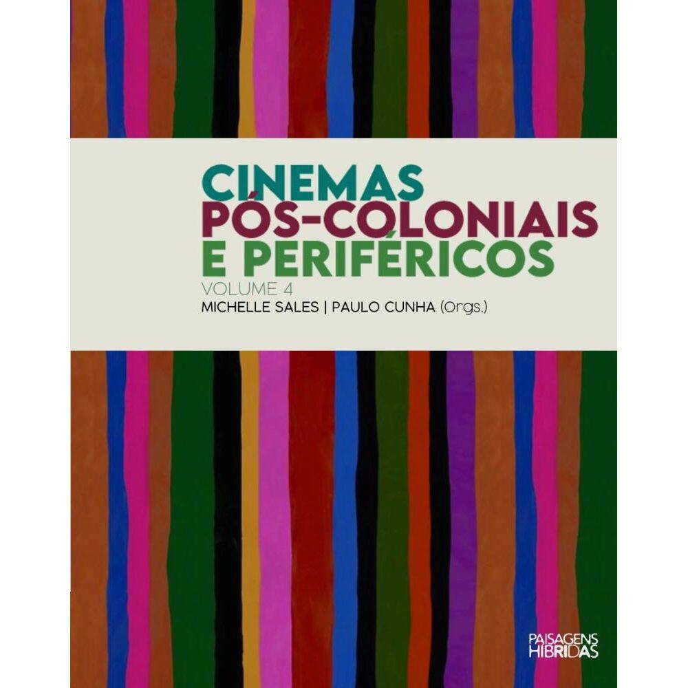 Cinemas Pós-Colonias Periféricos: Volume 4