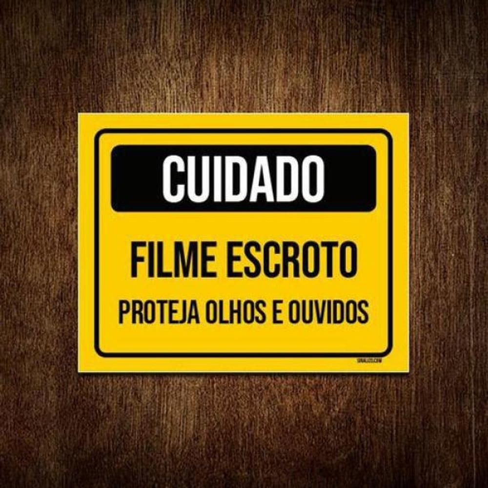 Kit 3 Placa Amarela Cuidado Filme Escroto Projeta Olhos