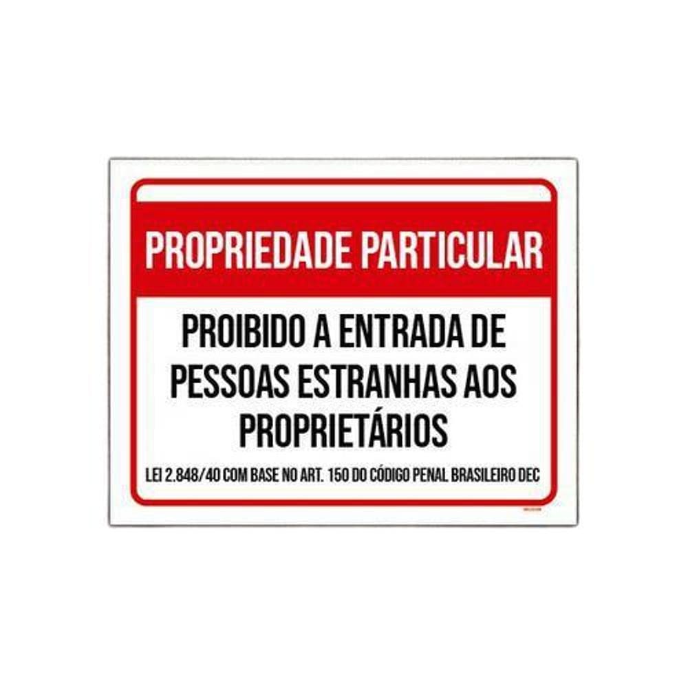 Placa Propriedade Particular Proibido Estranhos 18X23