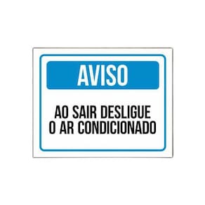 Placa Sinalização - Ao Sair Desligue O Ar Condicionado 27X35