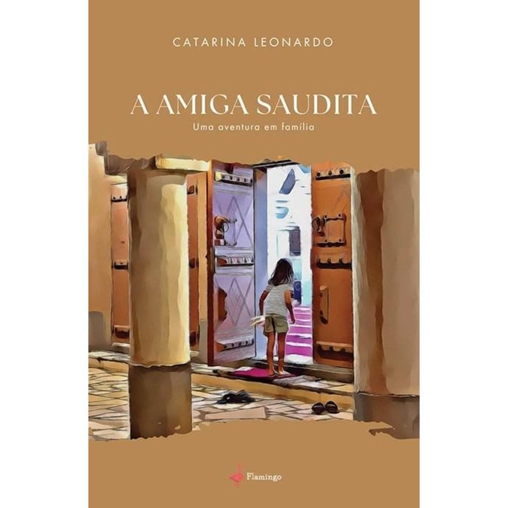 A amiga saudita: Uma viagem em família