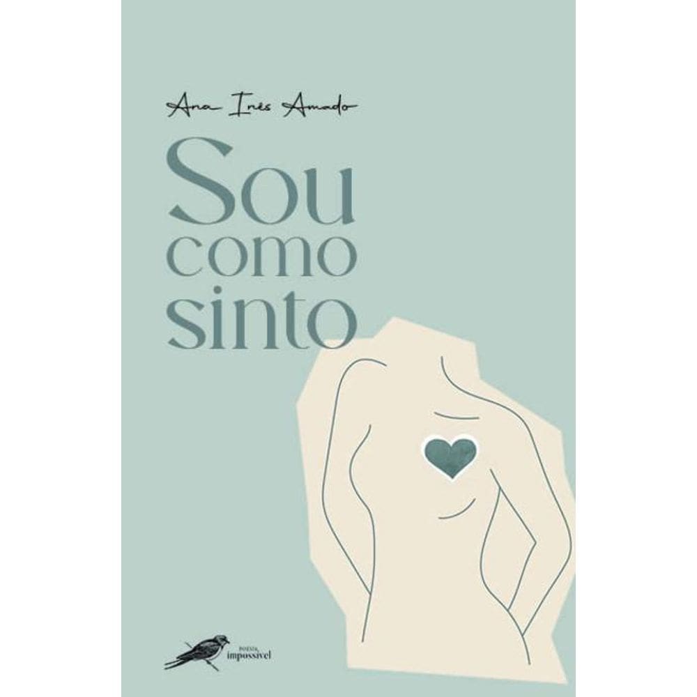 Sou como sinto