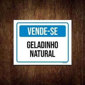 Kit 5 Placas Sinalização Vende-Se Geladinho Natural