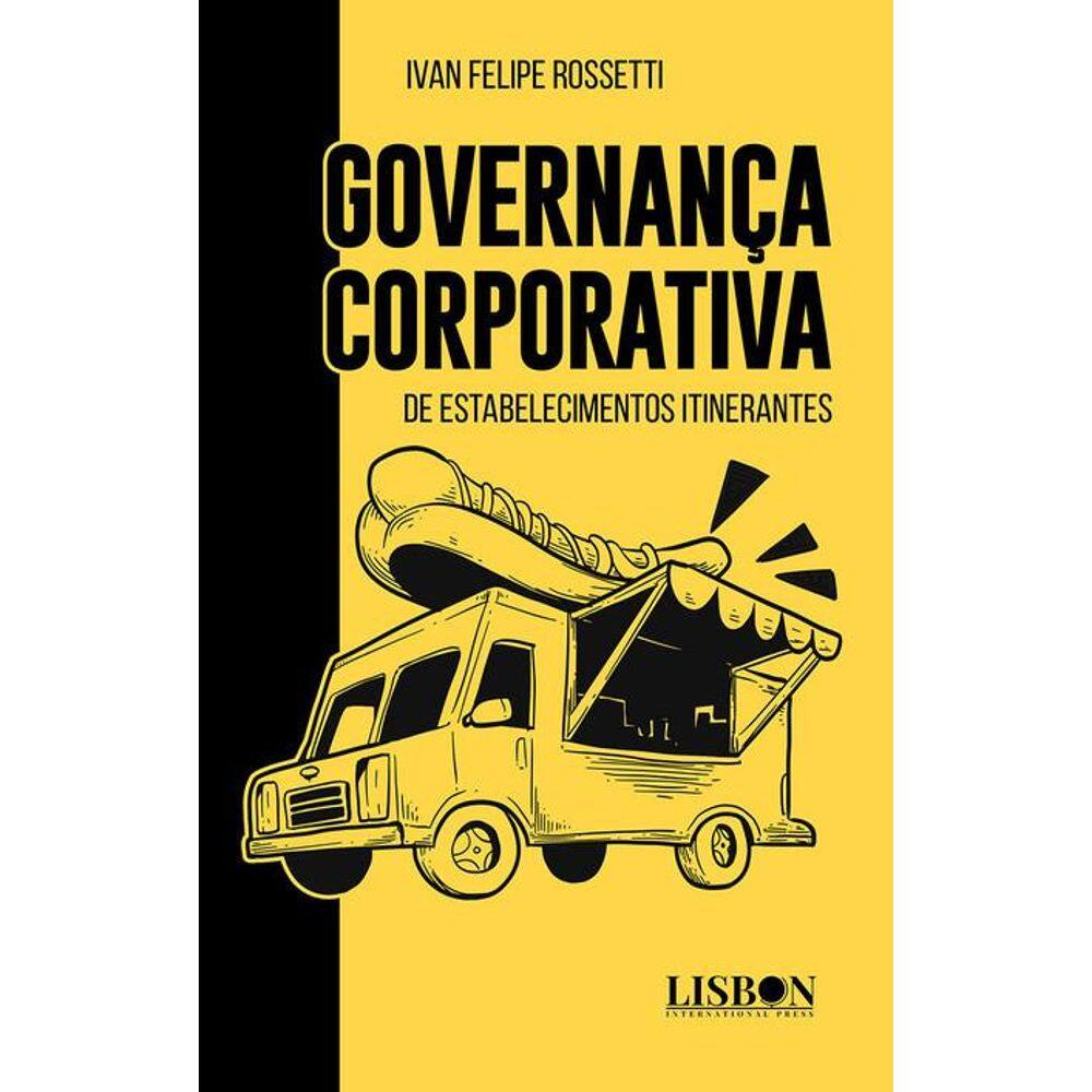 Governança Corporativa de Estabelecimentos Itinerantes