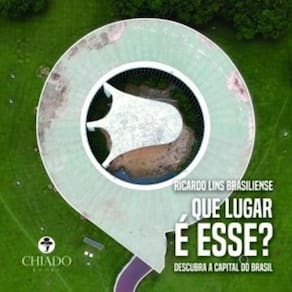 QUE LUGAR É ESSE? (Edição Capa Dura): Descubra a capital do Brasil