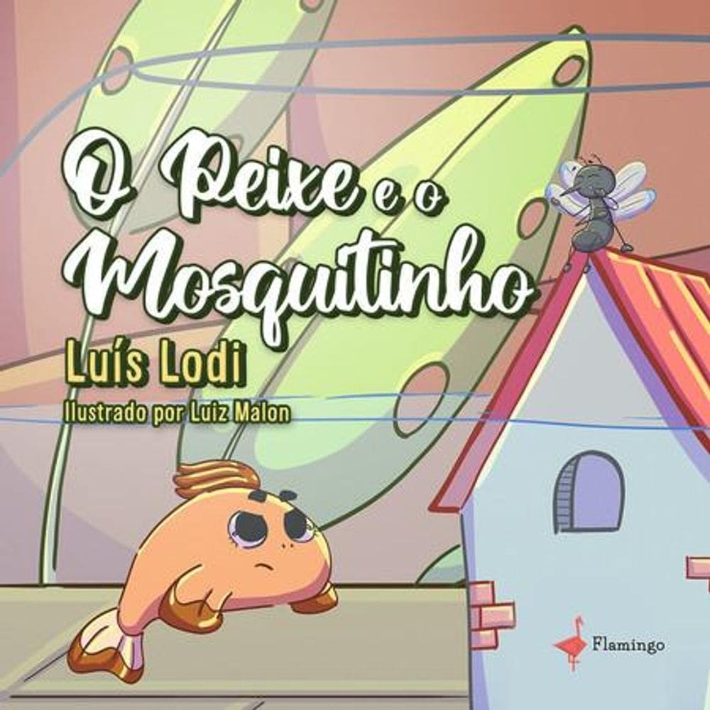 O Peixe e o Mosquitinho