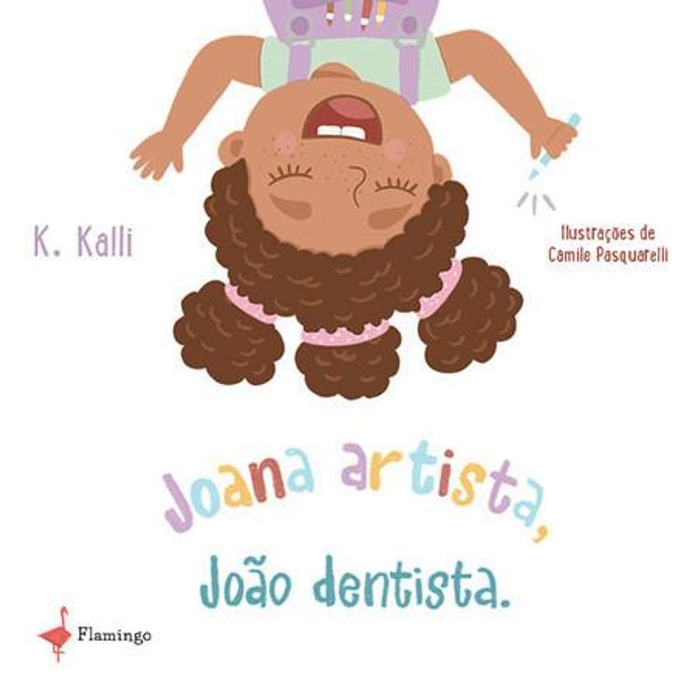 Joana artista, Joa?o dentista