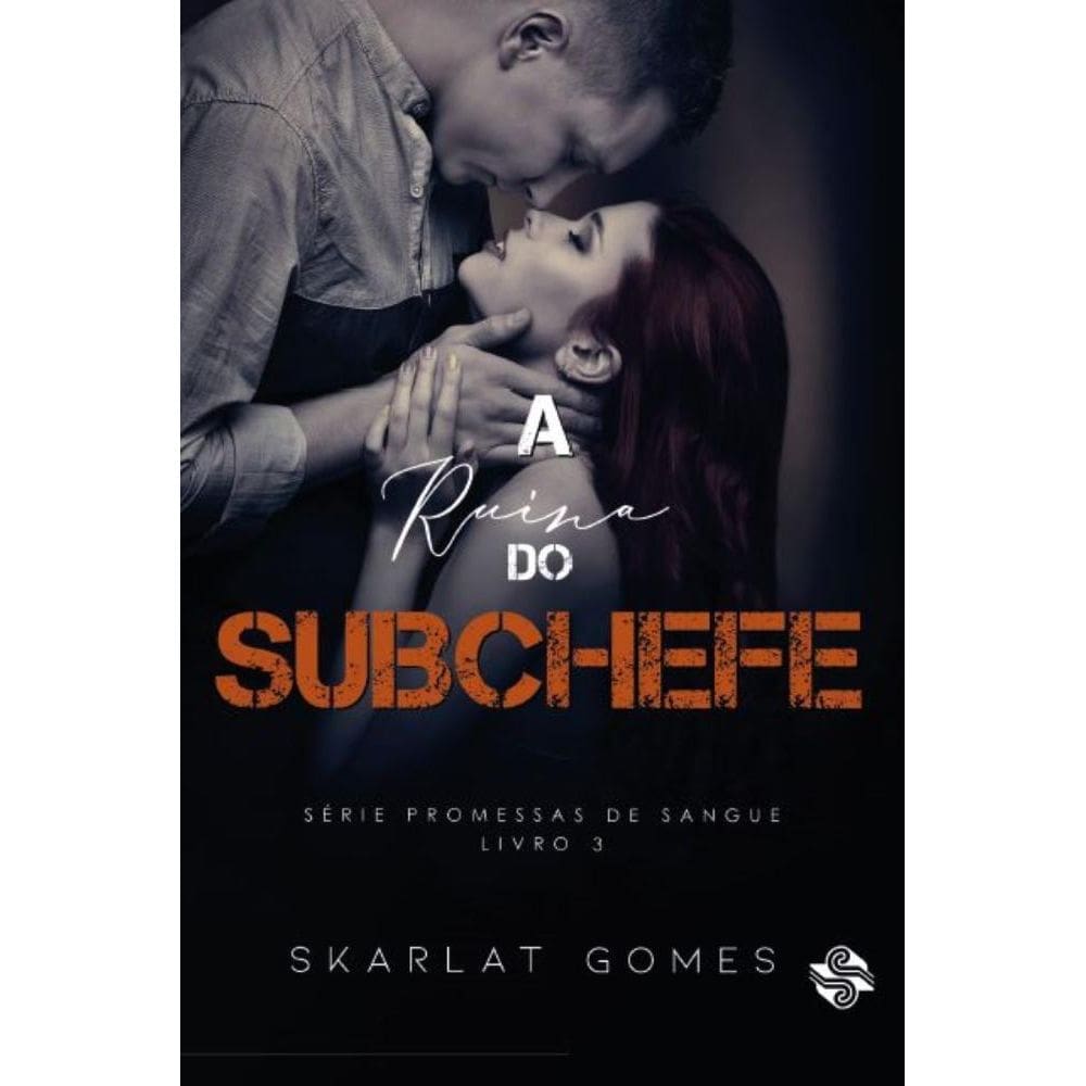 A ruína do subchefe: Promessas de sangue 3