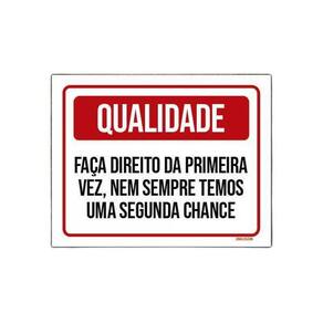 Placa Qualidade Faça Direito Da Primeira Vez 27X35
