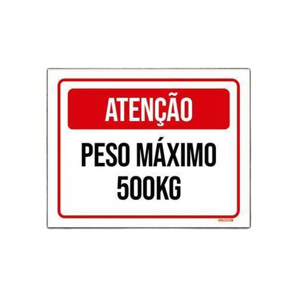 Kit 3 Placa Vermelha - Atenção Peso Máximo 500Kg