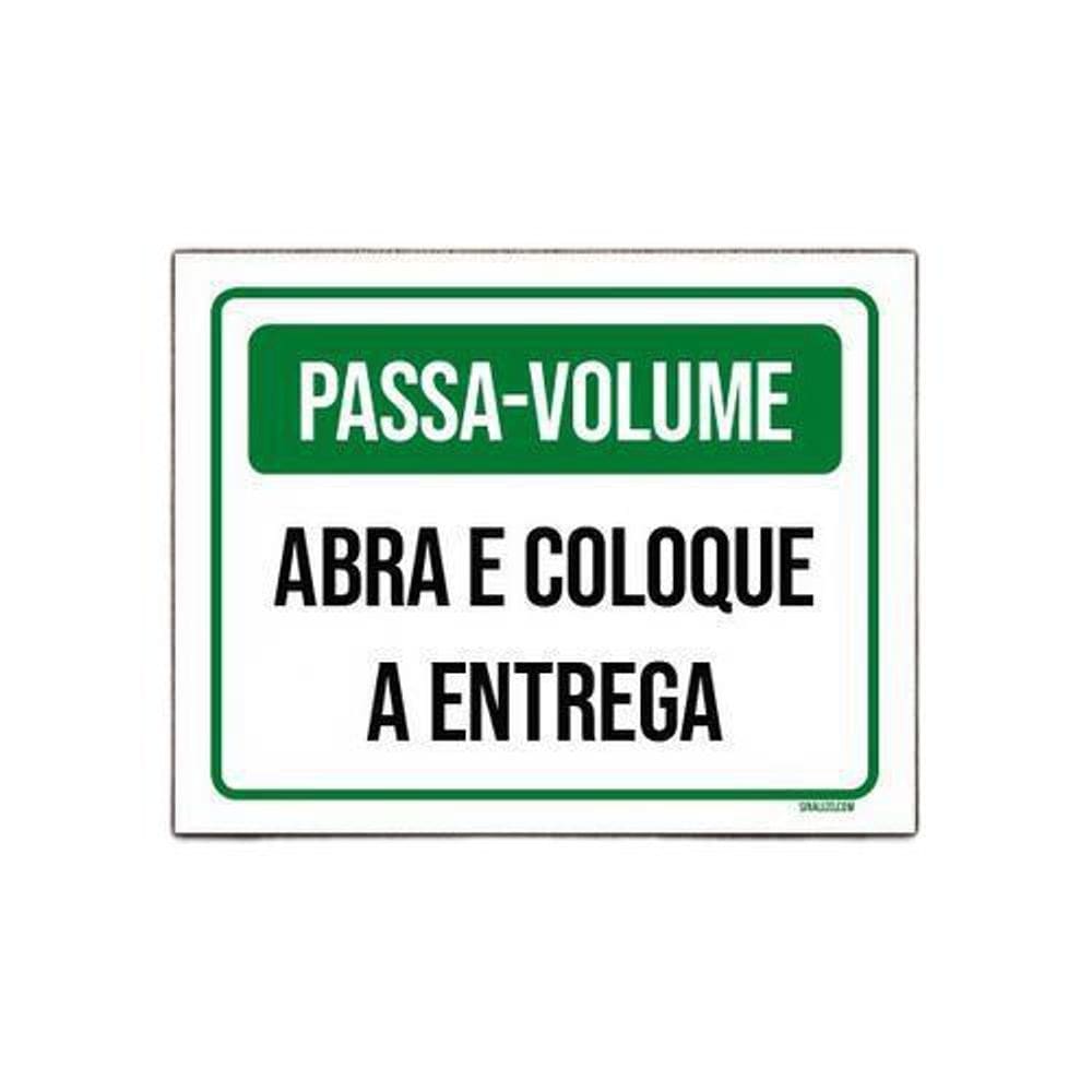 Placa Passa Volume Abra E Coloque A Entrega 36x46cm 1un