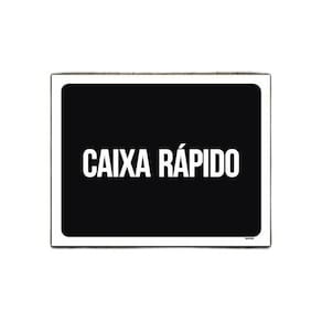 Placa Sinalização Ambiente Caixa Rápido 36X46