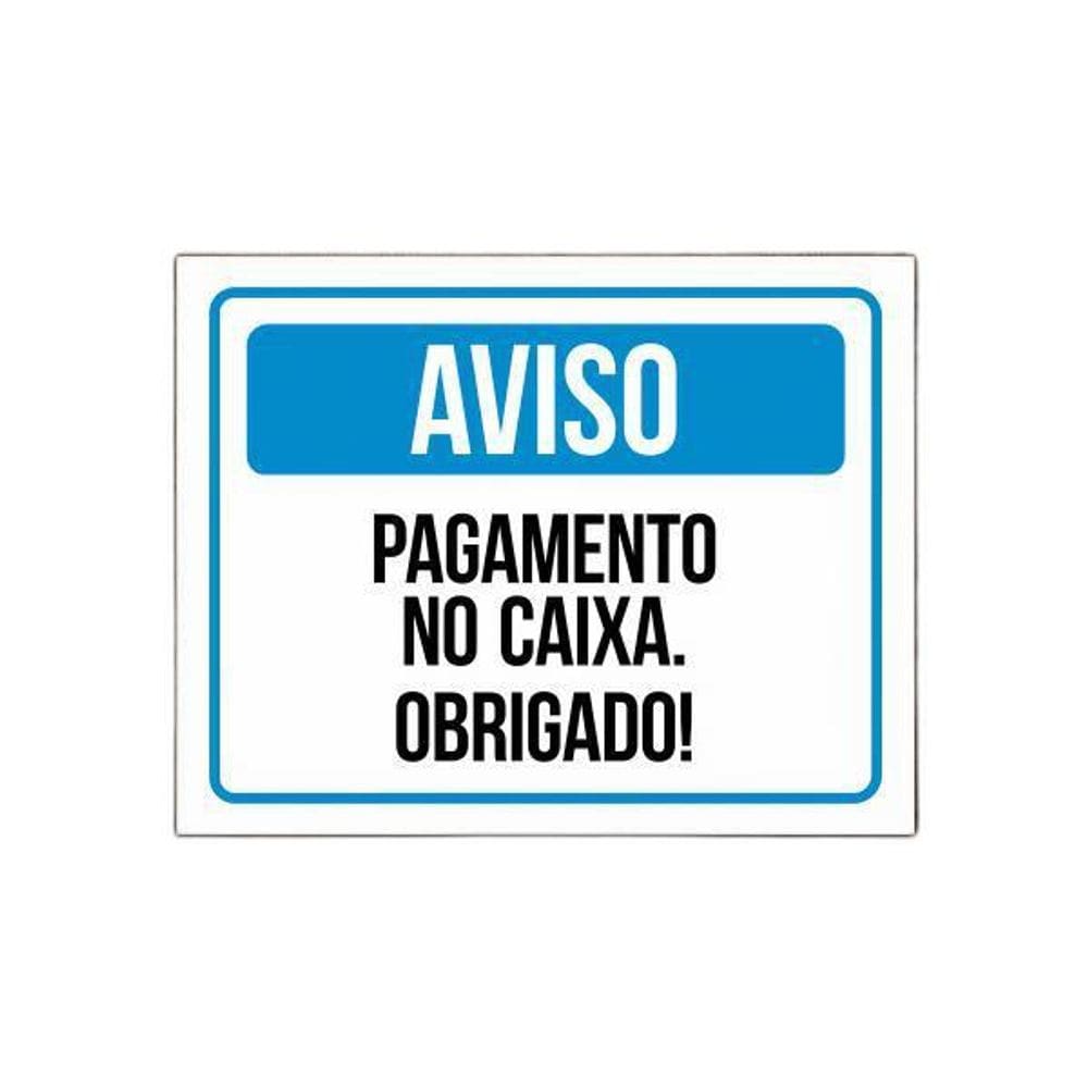 Placa Sinalização - Aviso Pagamento No Caixa Obrigado 27X35