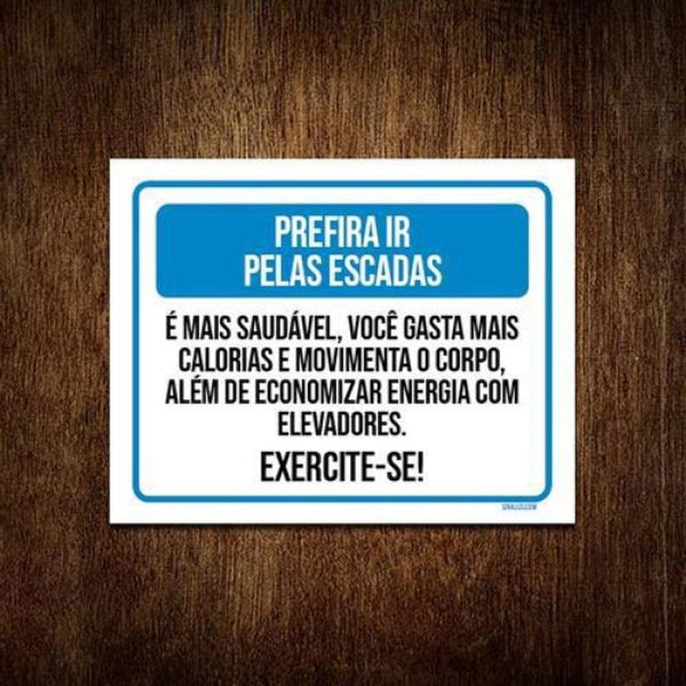 Placa Prefira Ir Pelas Escadas Exercite-Se 18x23 3un
