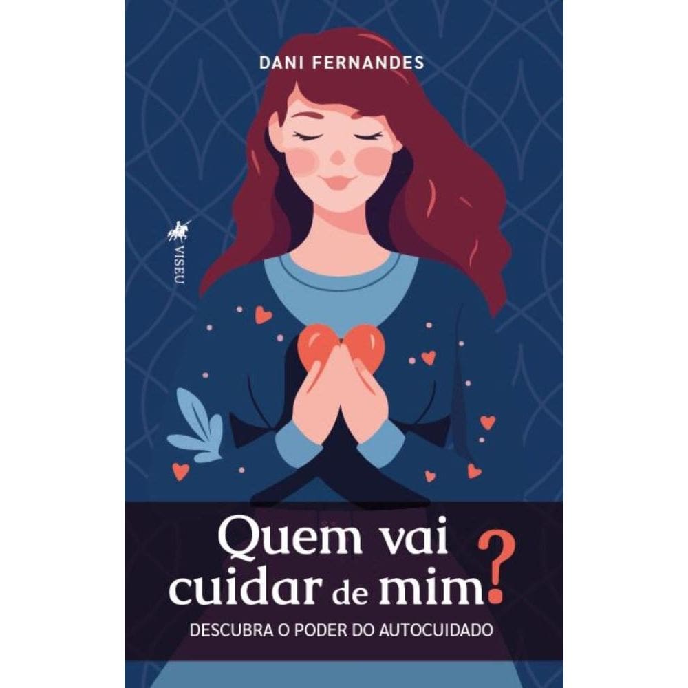 Quem vai Cuidar de Mim? Descubra o Poder do Autocuidado