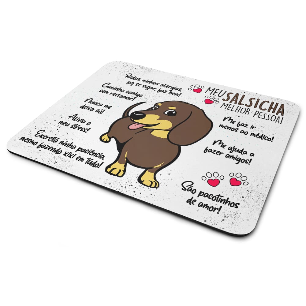 Mouse Pad Dog - Meu Salsicha Dachshund, melhor pessoa! M2