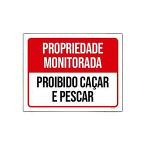 Placa Propriedade Monitorada Proibido Caçar 18x23cm 10un