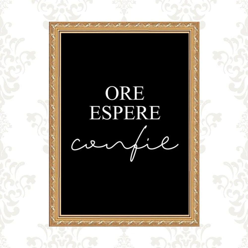 Quadro Moldura Dourada Ore Espere Confie 24X18Cm