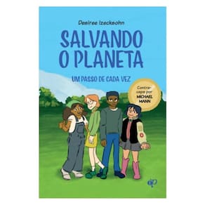 Salvando O Planeta