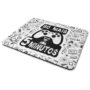 Mouse Pad Gamer - Só Mais 5 minutos - Branco