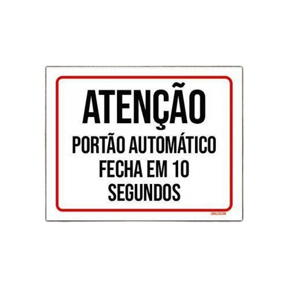 Kit 5 Placas Atenção Portão Automático Fecha Em 10 Segundos