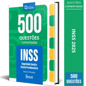 Caderno Questões Inss 2025 Seguridade Social E Direito