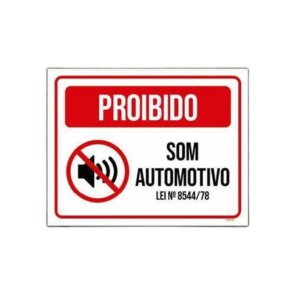 Placa Sinalização Proibido Som Automotivo Lei 18x23cm 10un
