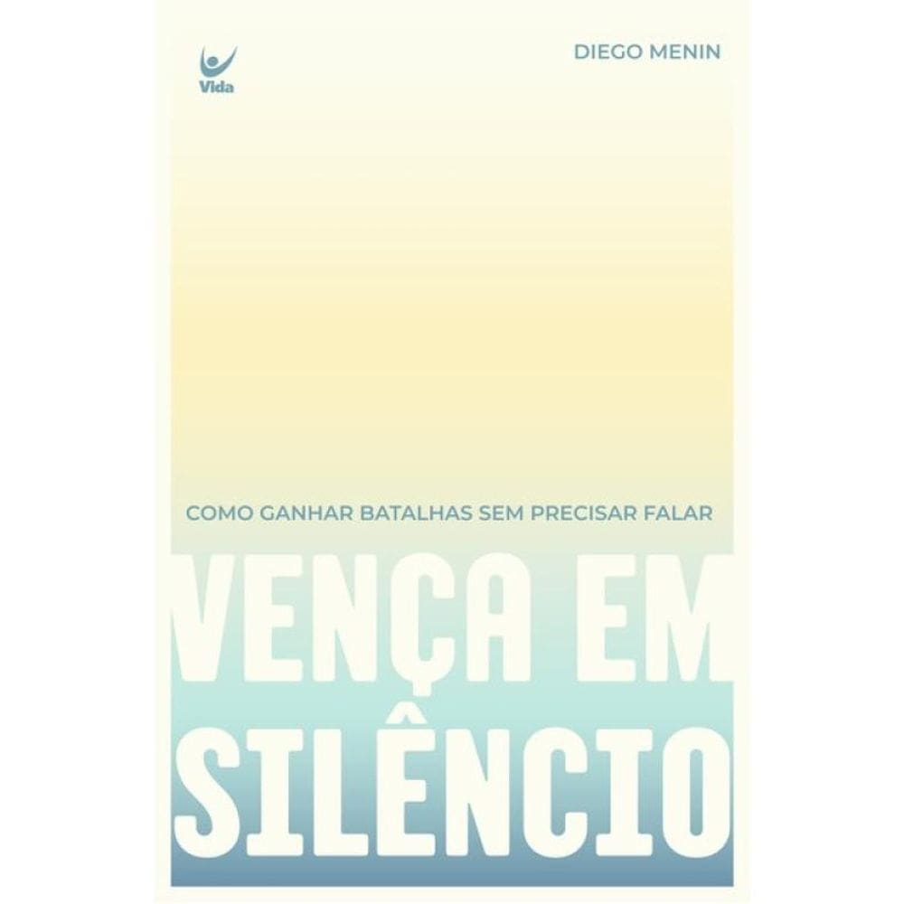 Vença Em Silêncio