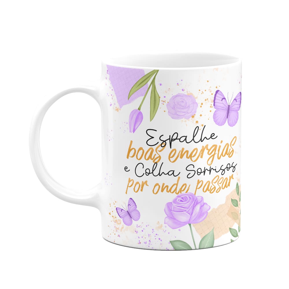 Caneca Motivação - Espalhe boas energias
