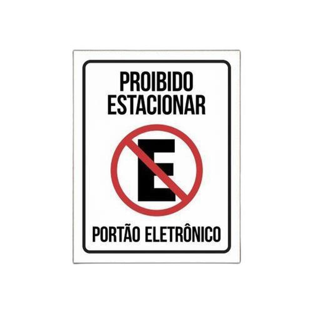 Placa Proibido Estacionar Portão Eletrônico - Garagem 35X46