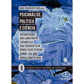 Psicanálise, Política E Ciência