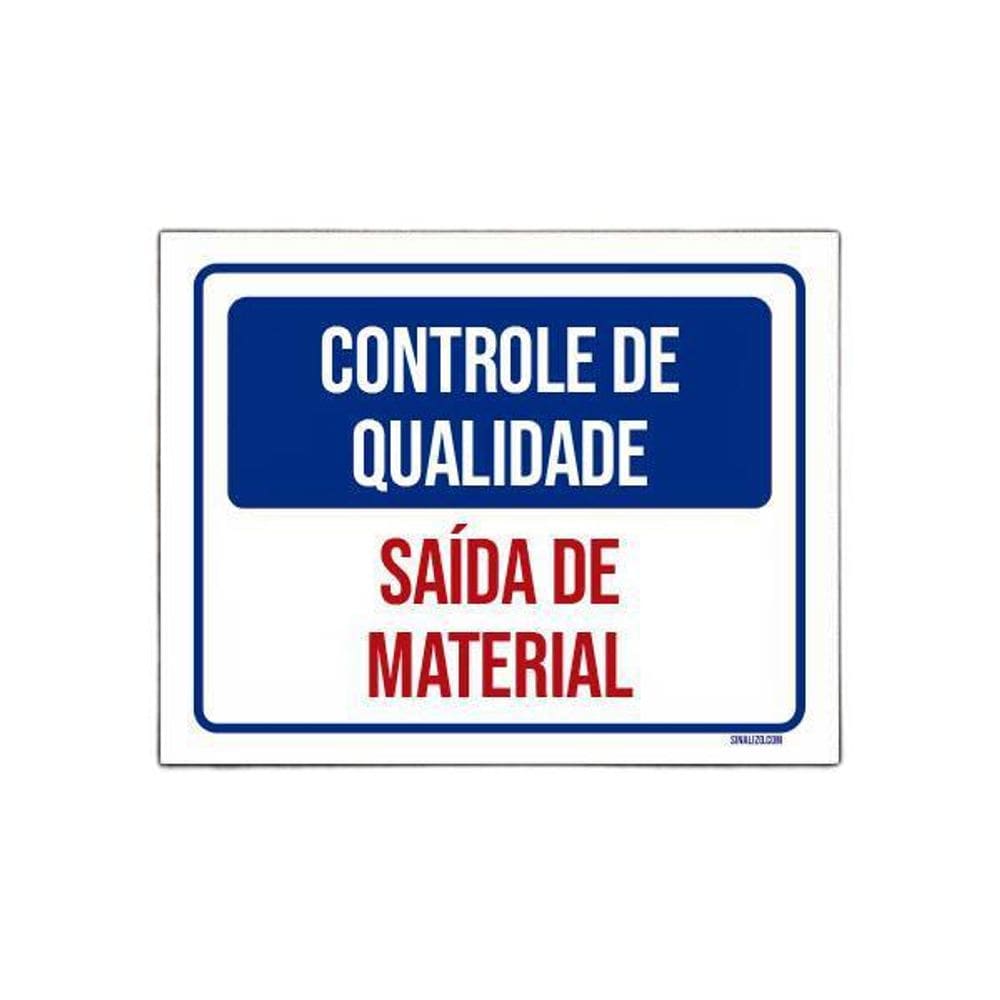 Placa Controle De Qualidade Saída De Material 36X46