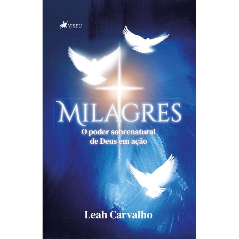 Milagres: O poder Sobrenatural de Deus em Ação