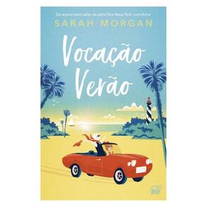 Vocação Verão – Da Mesma Autora Da Aclamada Série Para Nova York, Com Amor