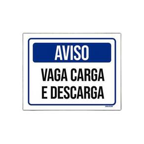 Placa De Sinalização Aviso Vaga Carga E Descarga 27X35