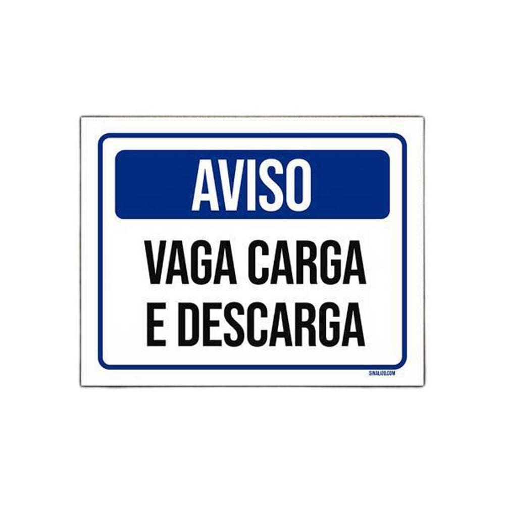 Placa De Sinalização Aviso Vaga Carga E Descarga 27X35