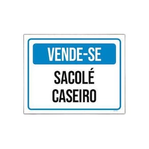Placa Vende-Se Sacolé Caseiro 36X46
