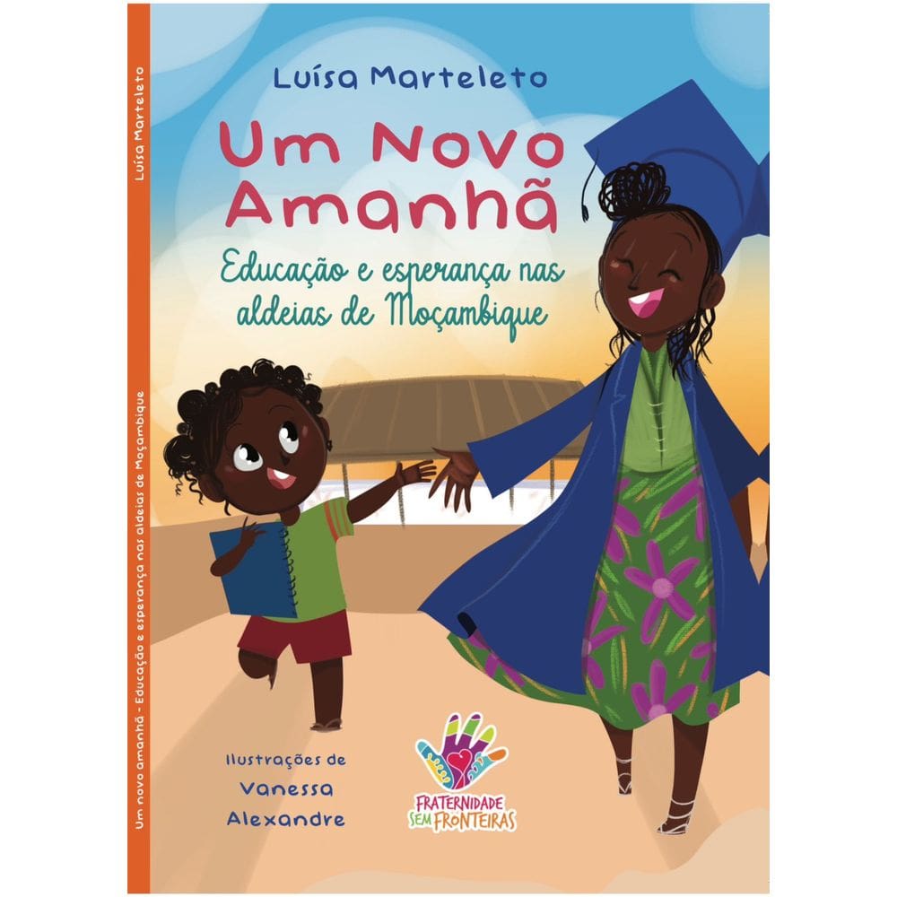 Um Novo Amanhã - Educação e Esperança nas Aldeias de Moçambique