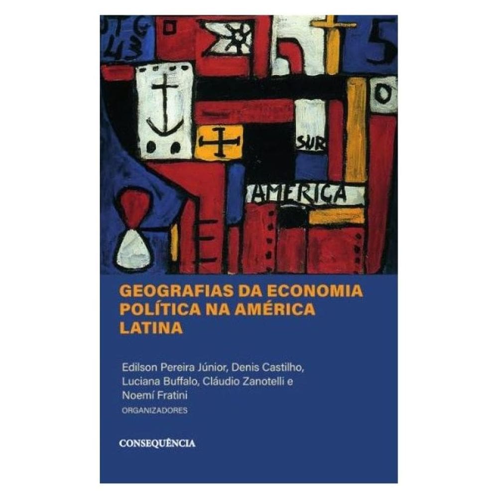 Geografias Da Economia Política Na Anérica Latina