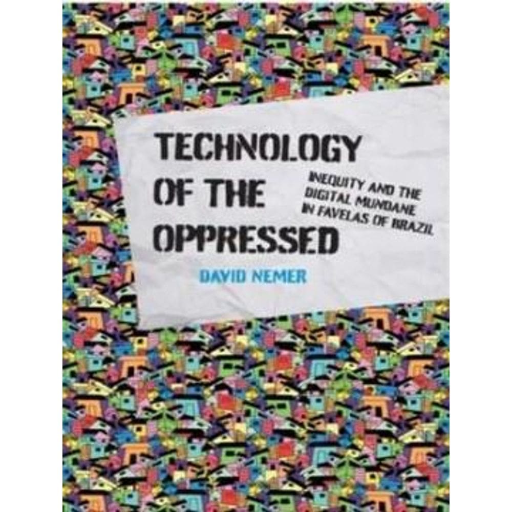 Technology Of The Oppressed