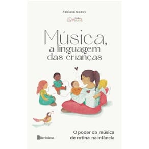 Música, A Linguagem Das Crianças