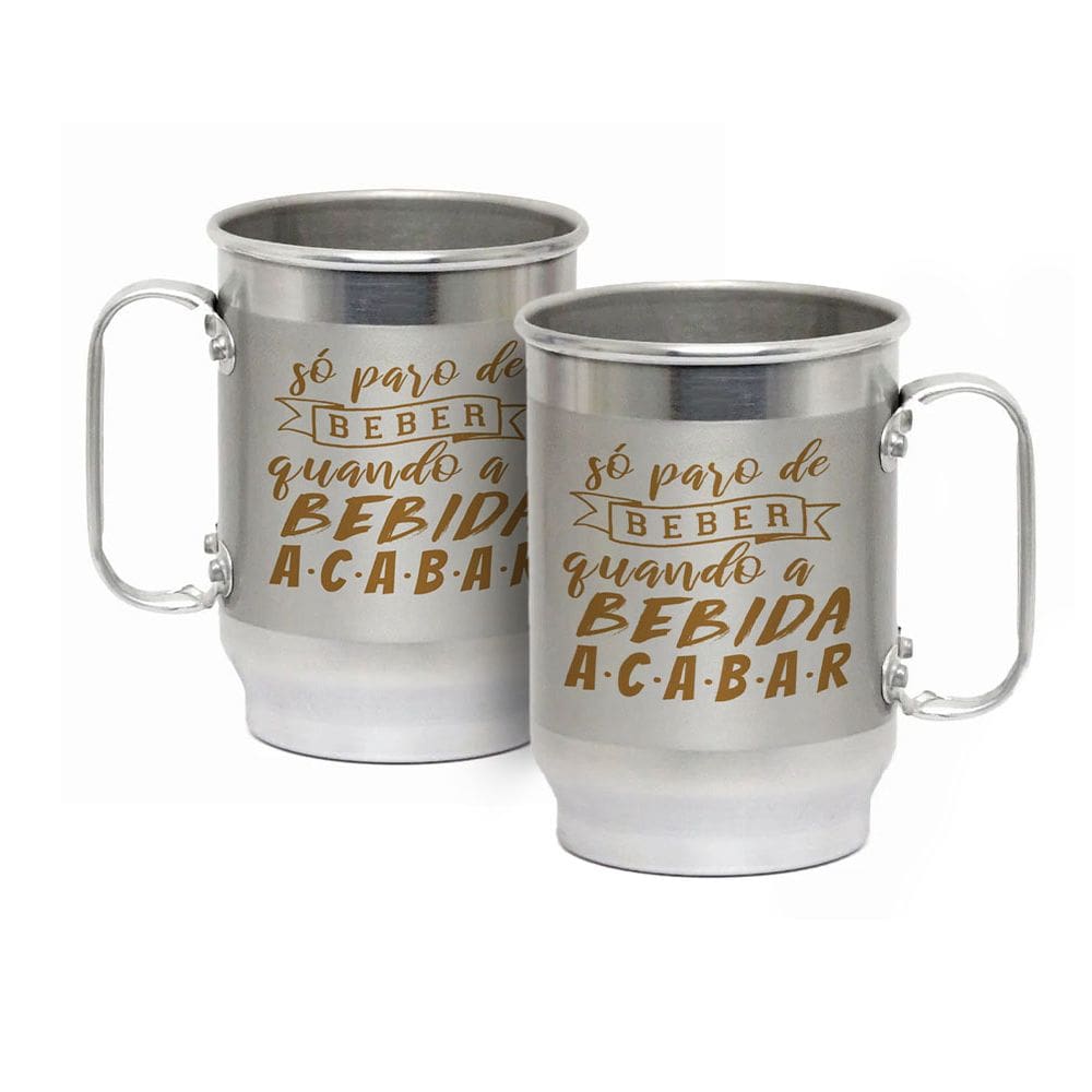 Caneca Alumínio c/ Faixa Fosca 600ML Quando a Bebida Acabar