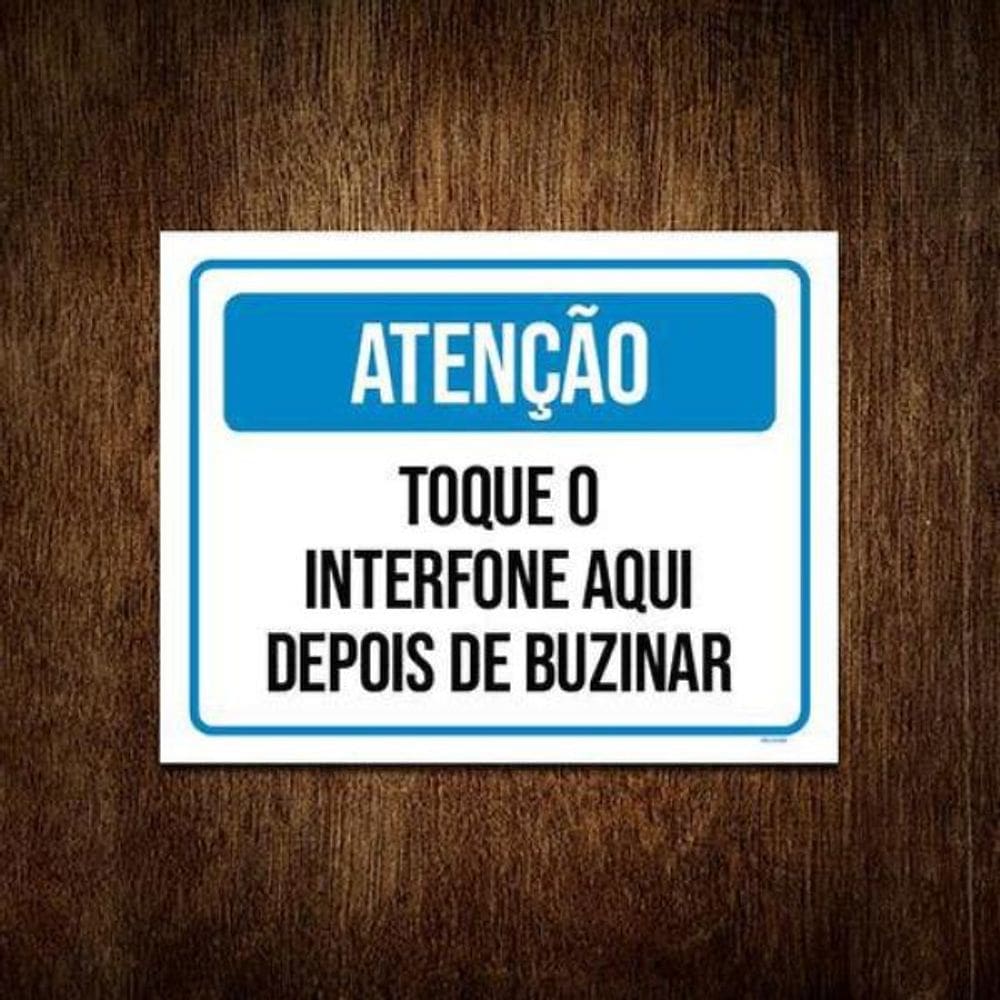 Placa Atenção Toque Inferfone Aqui Depois De Buzinar 18X23