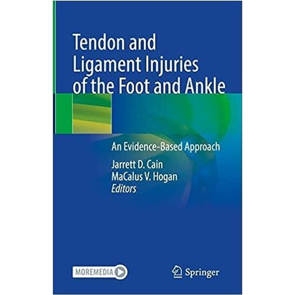 Tendon And Ligament Injuries Of The Foot And Ankle